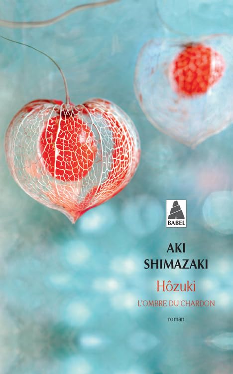 Hôzuki: L'Ombre du chardon 9782330120443