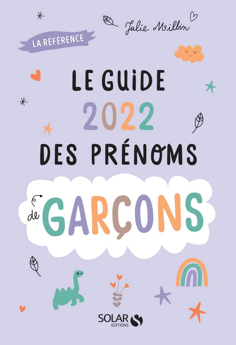 Guide 2022 des prénoms de garçons - 5000 prénoms et 30 tops thématiques 9782263178252