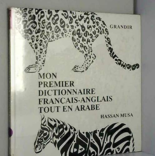 Mon premier dictionnaire français-anglais (en arabe) 9782841660025