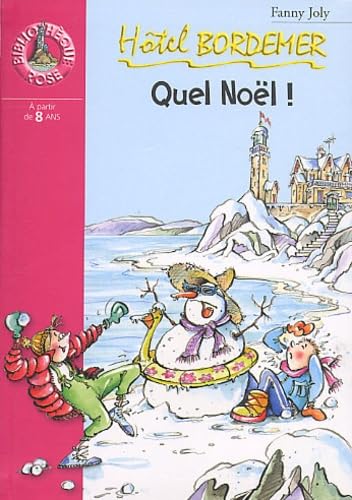 Hôtel Bordemer : Quel Noël ! 9782012007734