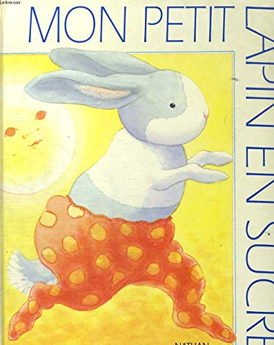 Mon petit lapin en sucre 9782092107669