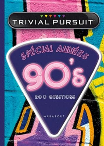 Trivial Pursuit années 90's: 200 questions 9782501079341