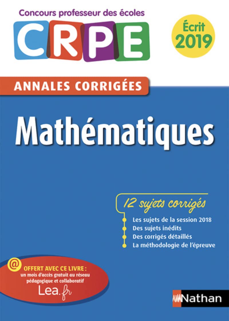Annales CRPE Mathématiques - Ecrit 2019: Mathématiques - Ecrit 2019 9782091246321