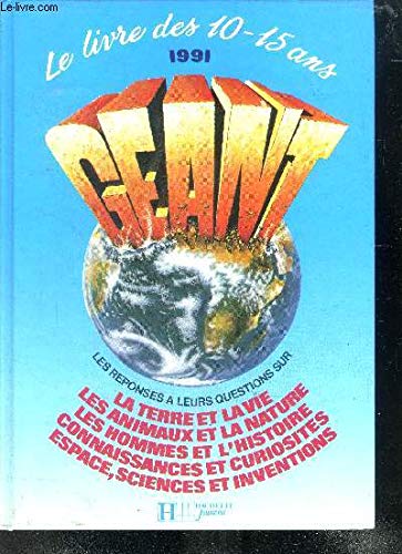 Géant 1991: Le livre des 10-15 ans 9782010167300