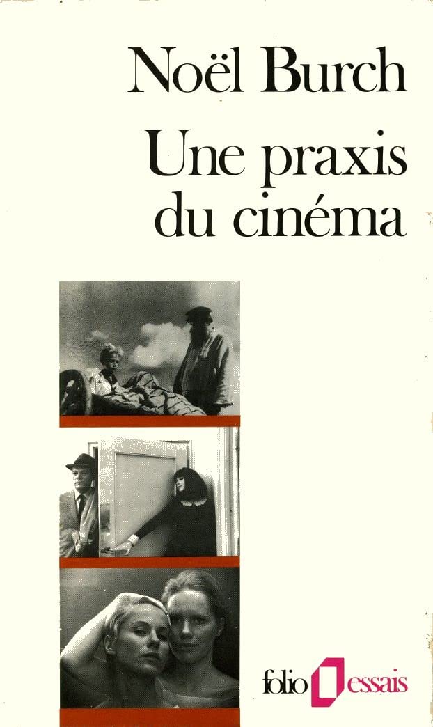 Une Praxis du cinema 9782070323487