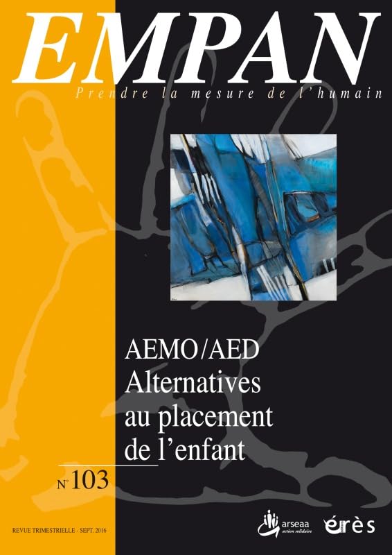 Empan 103 - AEMO/AED: alternatives au placement de l'enfant 9782749253466