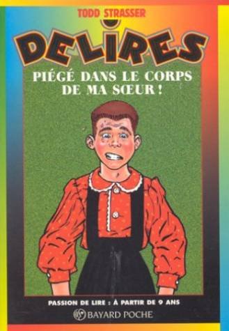 Piégé dans le corps de ma soeur ! 9782227738287