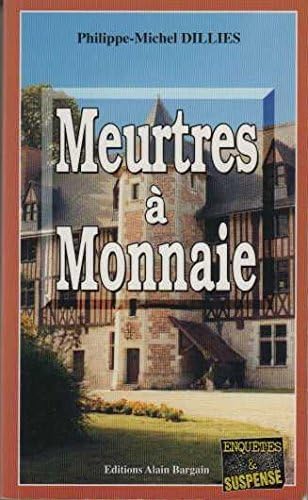 Meurtres à Monnaie 9782914532280