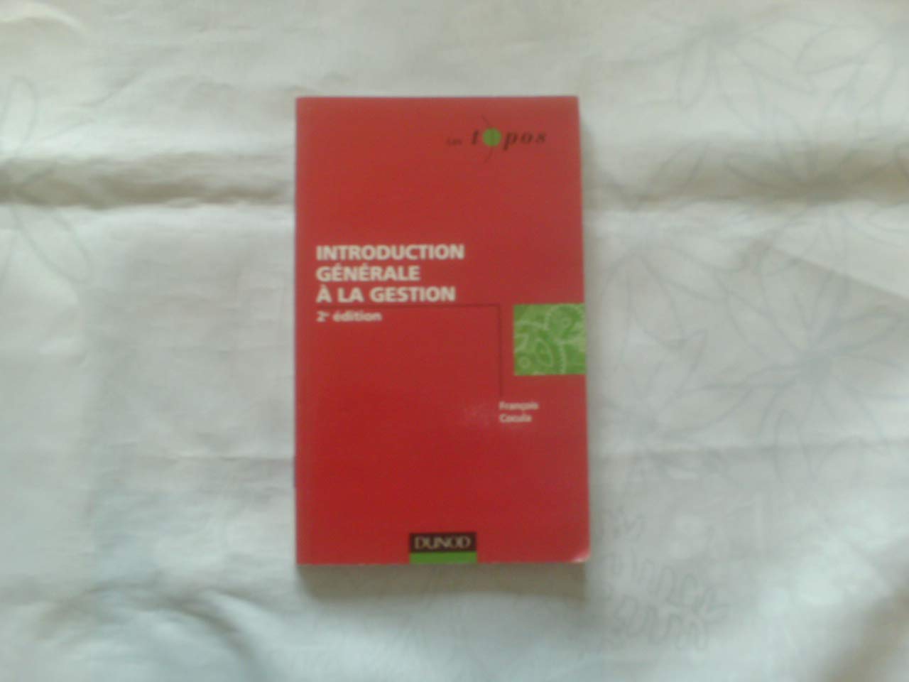 Introduction générale à la gestion 9782100063680