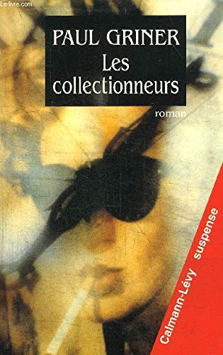 Les collectionneurs 9782702130698