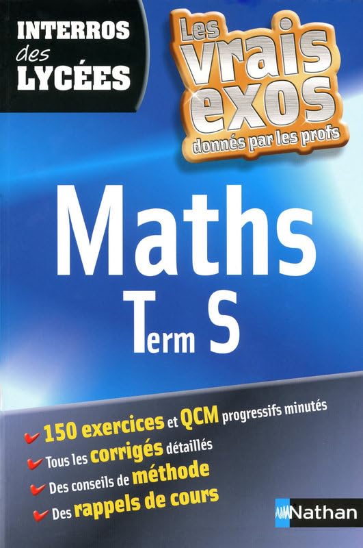 INTERROS LYCEES MATHS TERM S 9782091875569