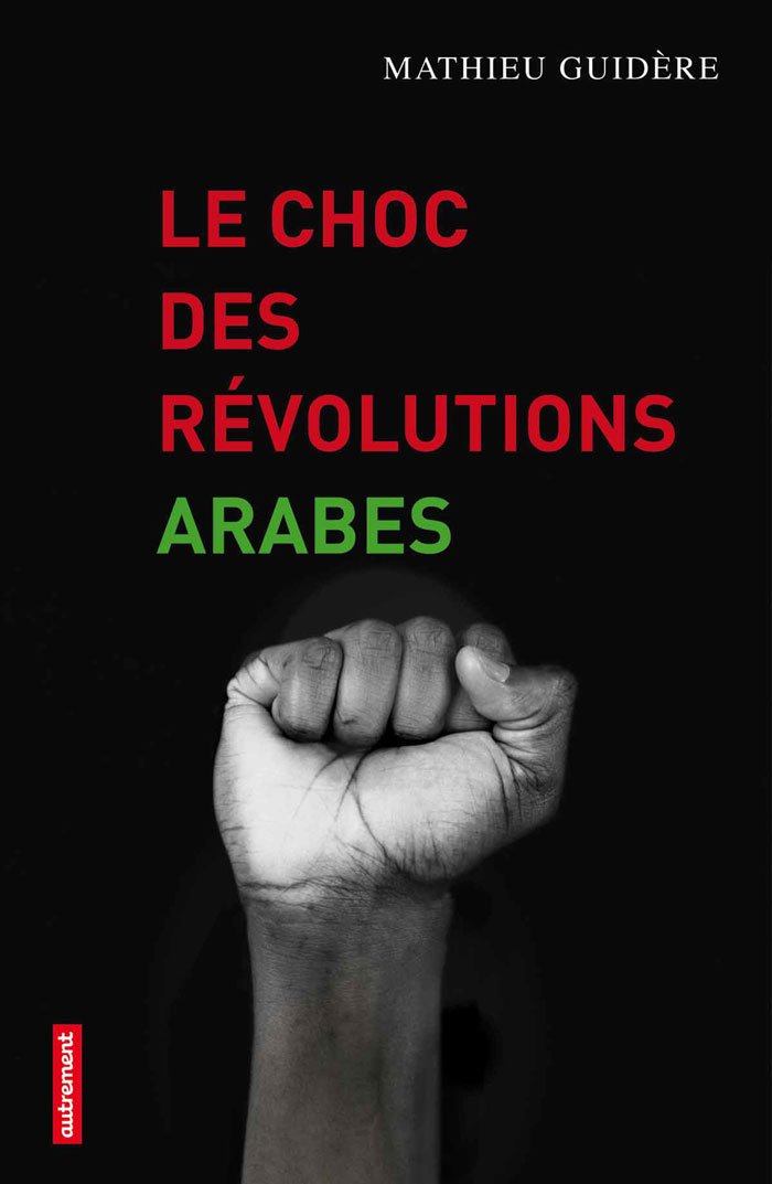Choc des revolutions arabes (Le) 9782746730298