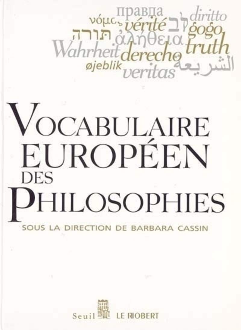 Vocabulaire européen des philosophies 9782020307307