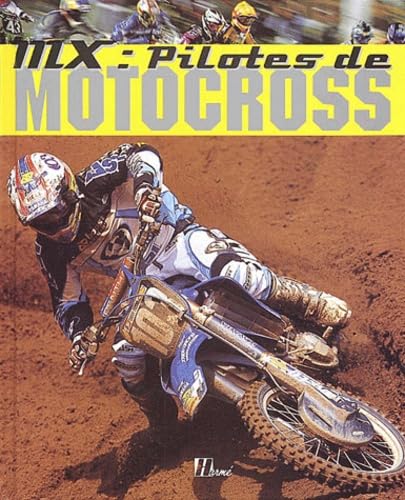 MX : Pilotes de motocross 9782866653811
