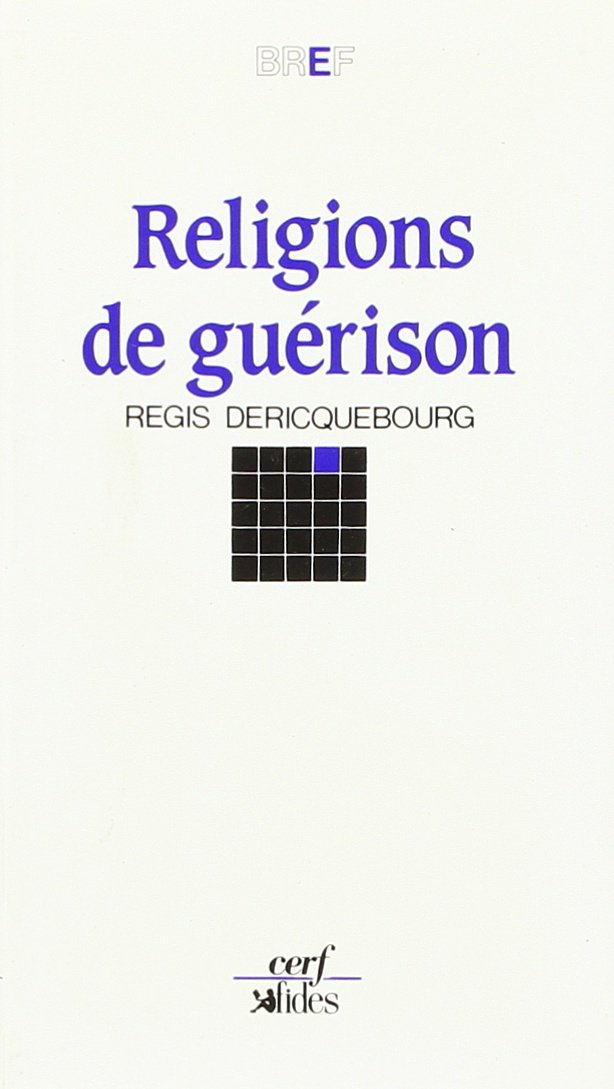 Religions de guérison 9782204029841