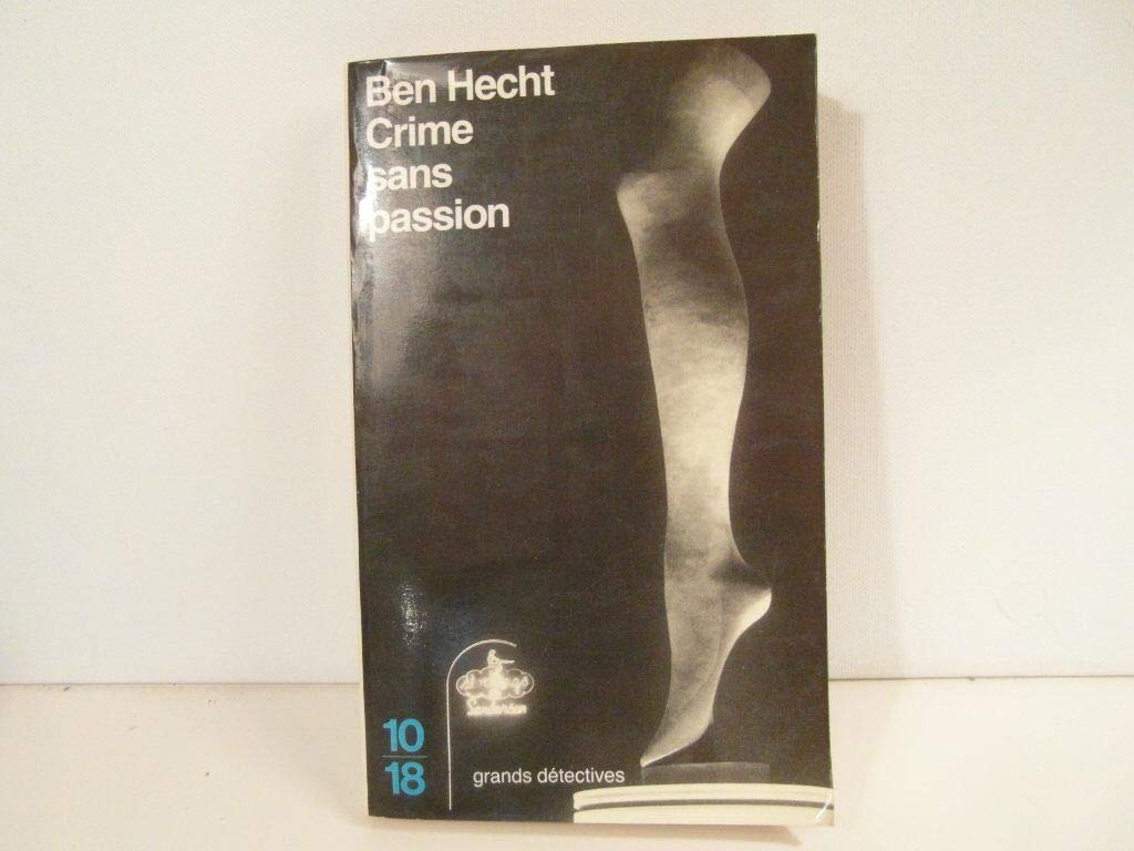 Crime sans passion 9782264007971