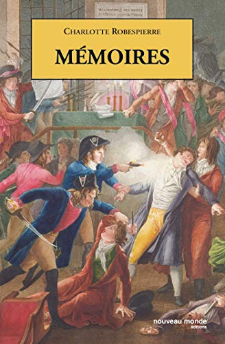 Mémoires (de Charlotte Robespierre) 9782847361766