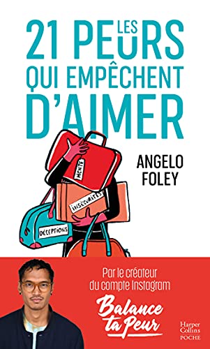 Les 21 peurs qui empêchent d'aimer 9791033909187