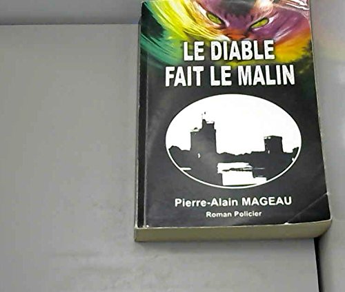 Le diable fait le malin 9782914012348