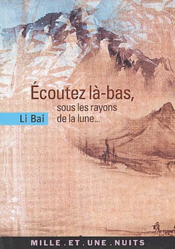 Ecoutez là-bas, sous les rayons de la lune 9782842058227