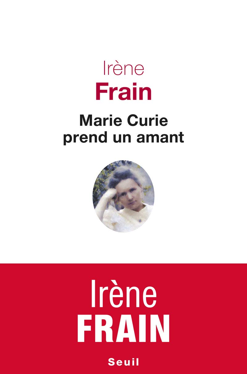 Marie Curie prend un amant 9782021183061