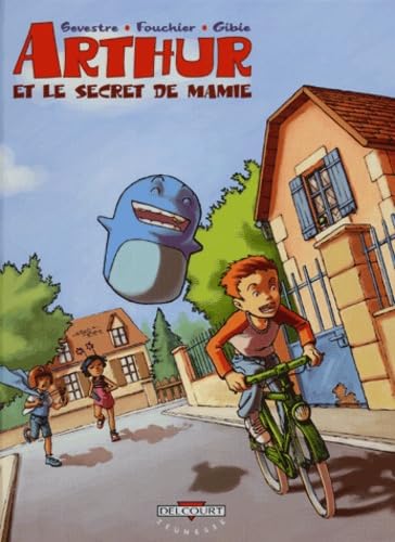 Arthur et le secret de mamie, tome 1 9782847891416