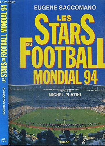 Les Stars du football mondial 94 9782263022067