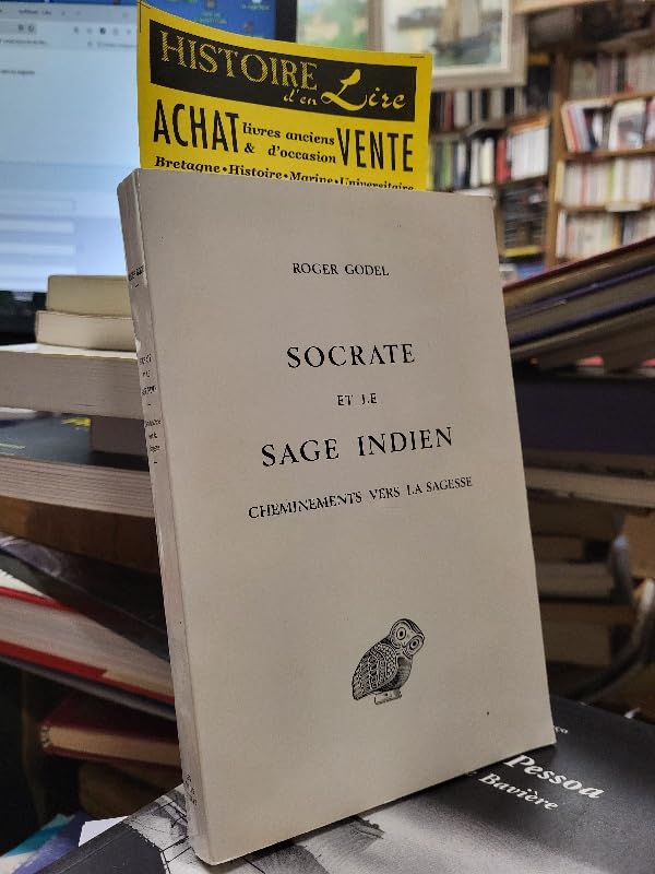 Roger Godel. Socrate et le sage indien