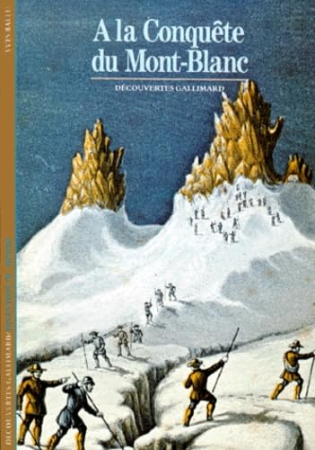 À la conquête du Mont-Blanc 9782070530175