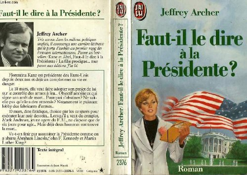 Faut-il le dire a la presidente ? **** 9782277223764