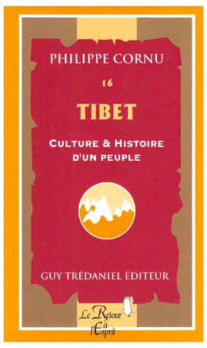 Tibet : Culture et Histoire d'un peuple 9782857079958