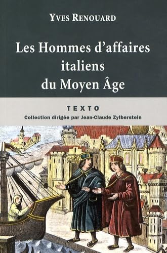 Les hommes d'affaires italiens du moyen âge 9782847346152
