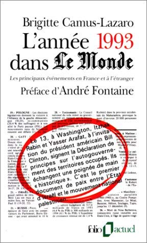 L'Année 1993 dans Le Monde : Les Principaux Evénements en France et à l'étranger 9782070328307