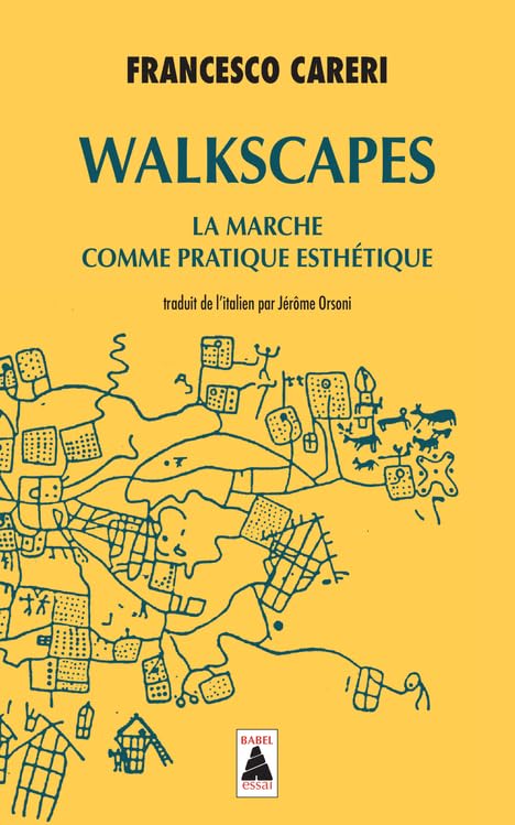 Walkscapes: La marche comme pratique esthétique 9782330130794