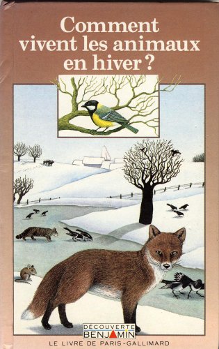 Comment vivent les animaux en hiver ? 9782070397099