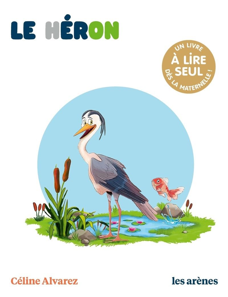 Le Héron - Les Lectures Naturelles 9791037513915