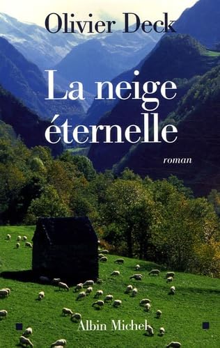 La Neige éternelle 9782226168344