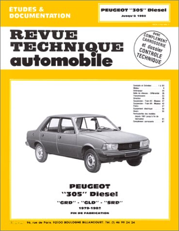 Peugeot 305 diesel, GRD, GLD, SRD 1979-1982, avec complément étude carrosserie 9782726840740