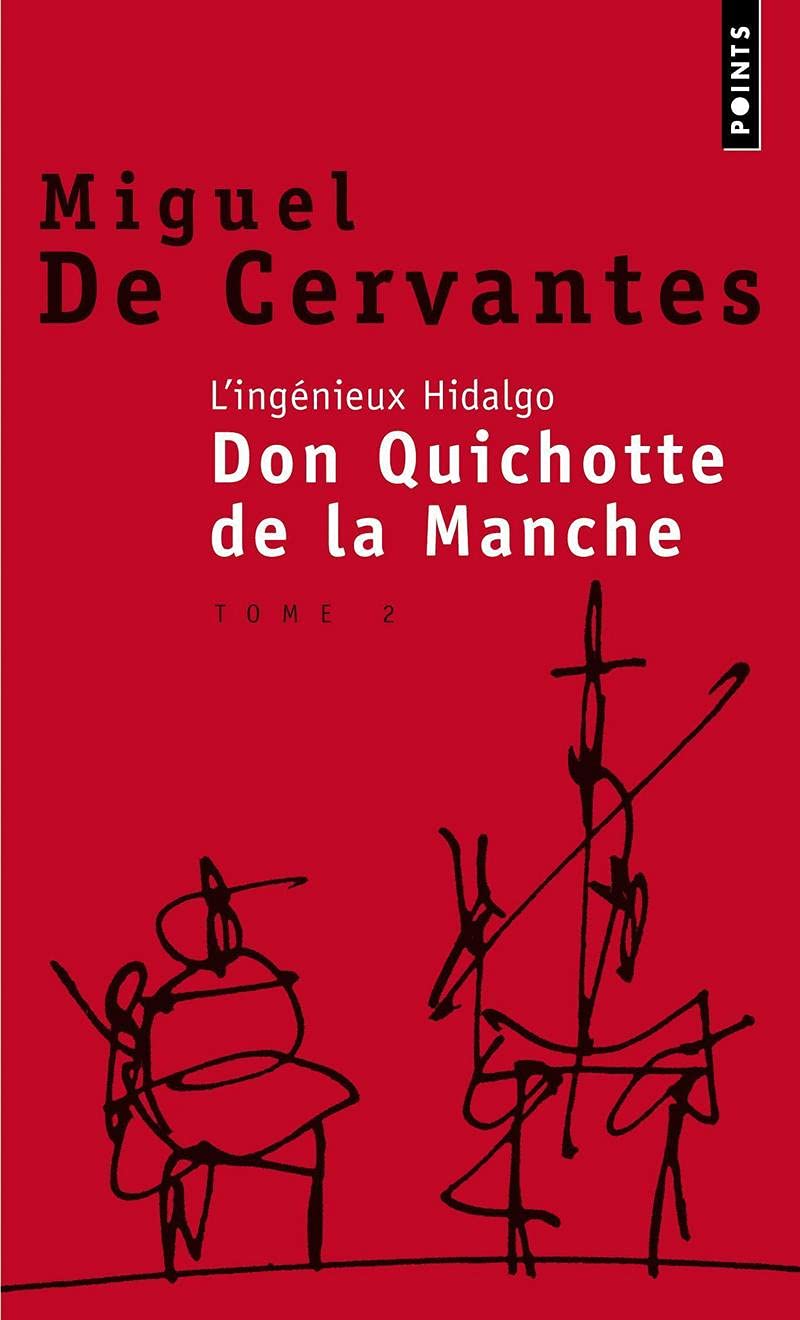 L'Ingénieux Hidalgo Don Quichotte de la manche, tome 2 9782020222136