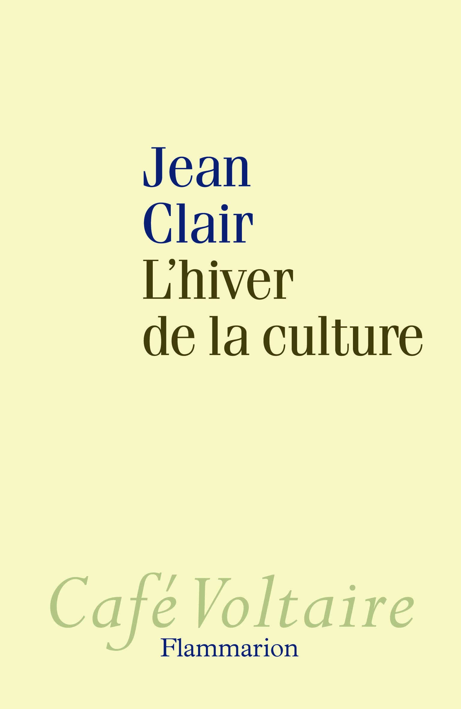 L'hiver de la culture 9782081253421