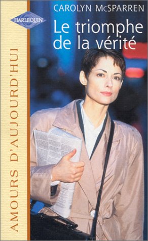 LE TRIOMPHE DE LA VERITE 9782280076746