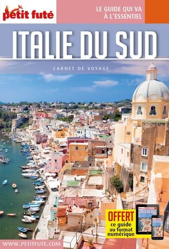 ITALIE DU SUD 2016 CARNET PETIT FUTE + OFFRE NUM 9782746998285