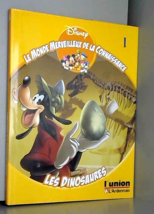 LE MONDE MERVEILLEUX DE LA CONNAISSANCE LES DINOSAURES 2001 9782874275241
