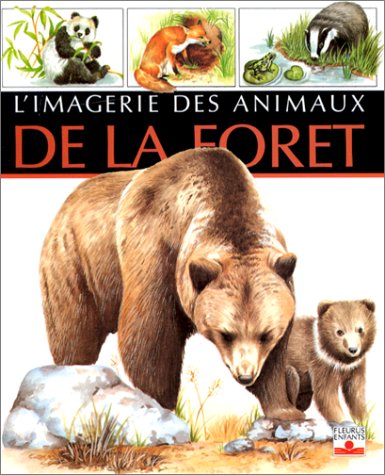 ANIMAUX DE LA FORET 9782215016816