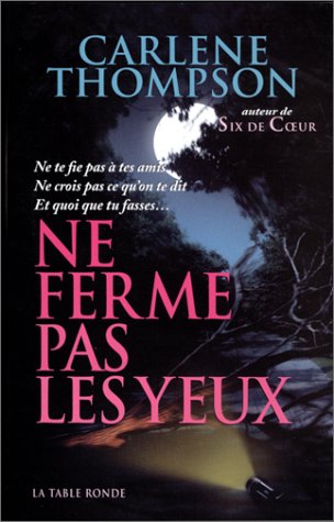 Ne ferme pas les yeux 9782710325253