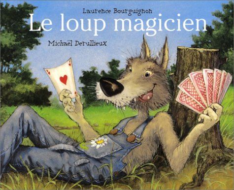 Le Loup magicien 9782871422921