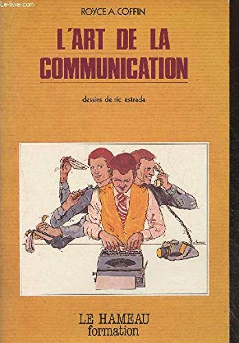 L'Art de la communication 9782720300288