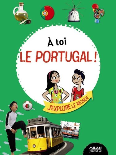 A toi le Portugal ! 9782745949714
