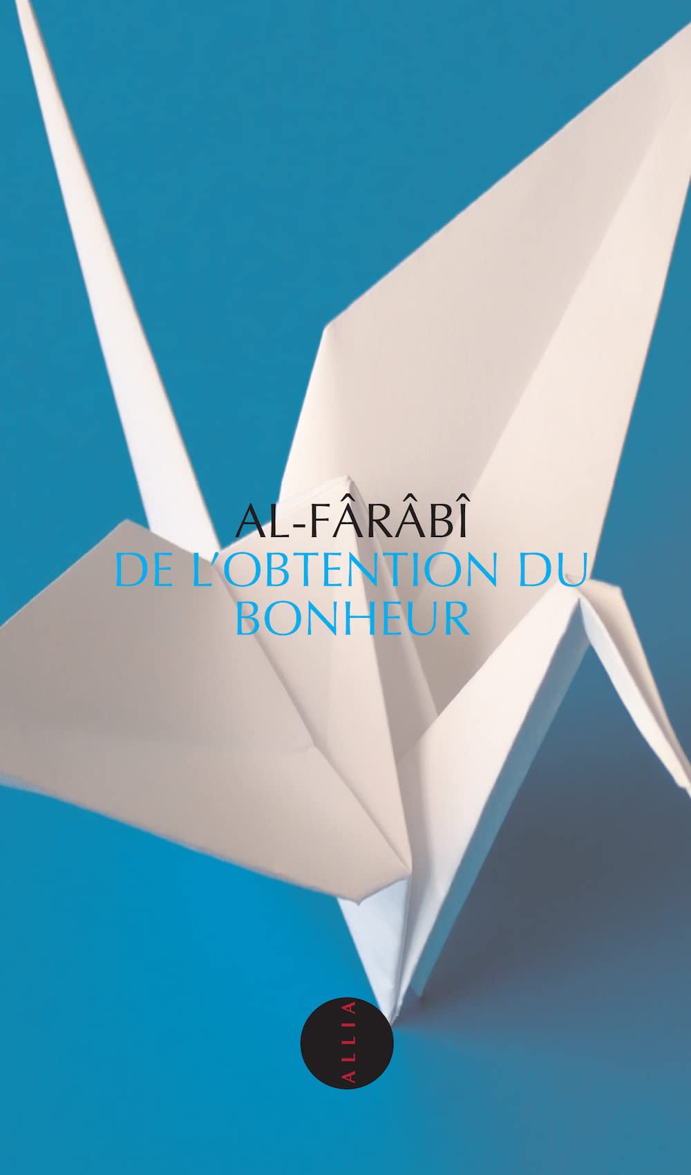 De l'obtention du bonheur 9782844851864