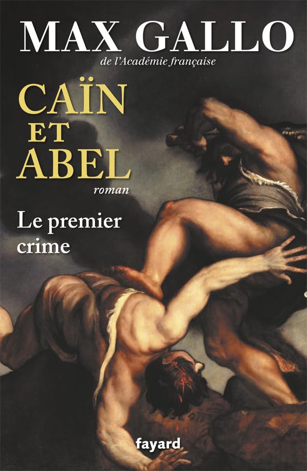 Caïn et Abel: Le premier crime 9782213643984